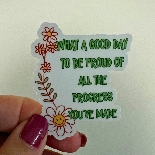 A Good Day to See the Progress Sticker