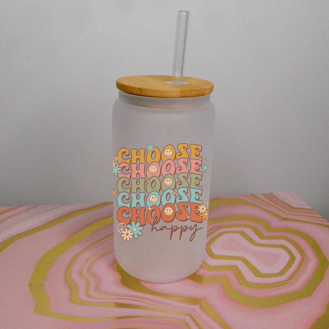 Choose Happy Glass