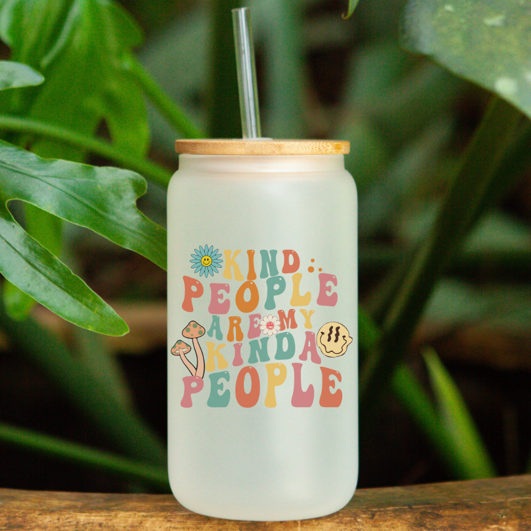 Kind People are my Kinda People Glass