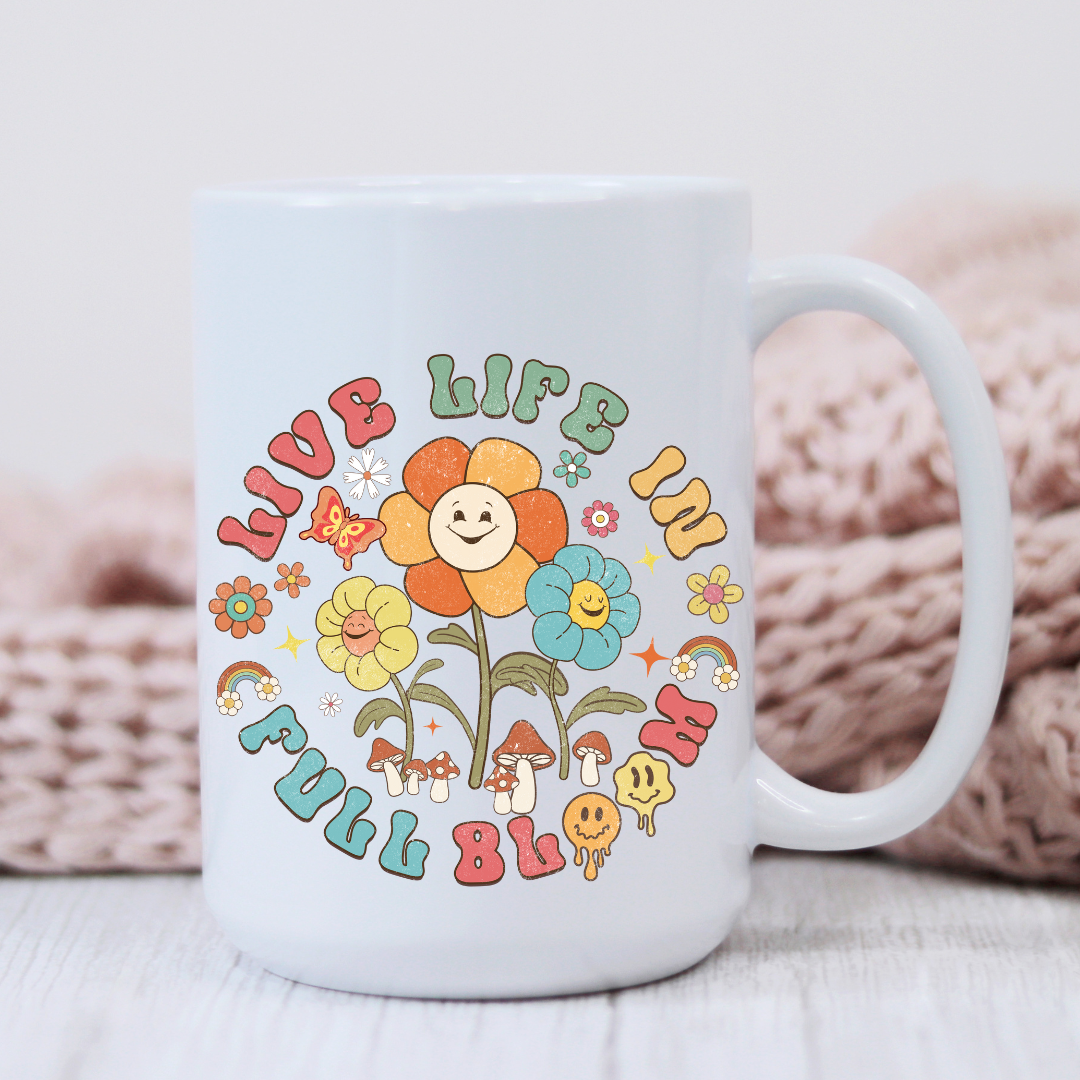 Live Life in Full Bloom Mug