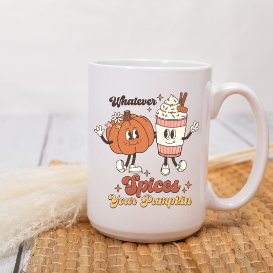 Whatever Spices Your Pumpkin Mug